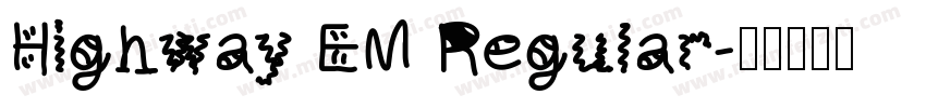 Highway EM Regular字体转换
